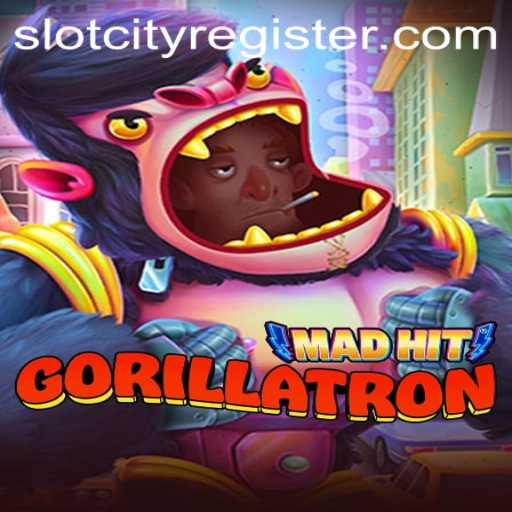 MadHitGorillatron: Unleashing the Thrills in Slot City